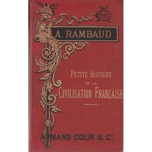 Petite Histoire De La Civilisation Française
