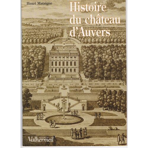 Histoire Du Château D'auvers-Sur-Oise