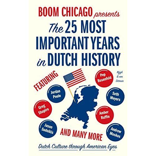 The 25 Most Important Years In Dutch History