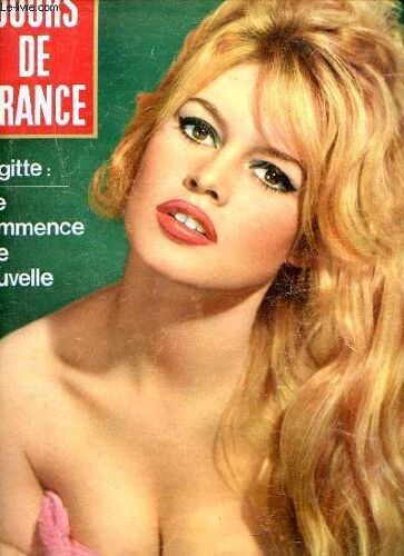 Jours De France N°460 7 Septembre 1963 - Brigitte Elle Commence Une Nouvelle Vie - B.B. À 29 Ans Une Nouvelle Star Et Une Nouvelle Femme - Sheila Vacances Athlétiques - Chanel La Mode Heureuse De La(...)