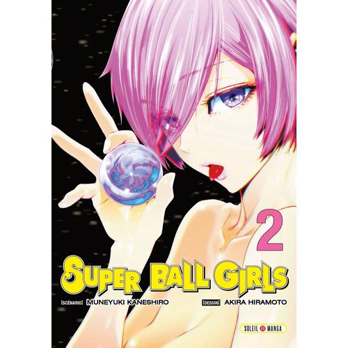 Super Ball Girls - Tome 2