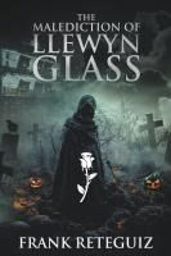 The Malediction Of Llewyn Glass