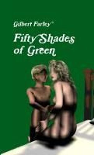 Fifty Shades Of Green
