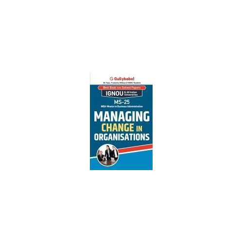 Ms-25 Managing Change In Organizations