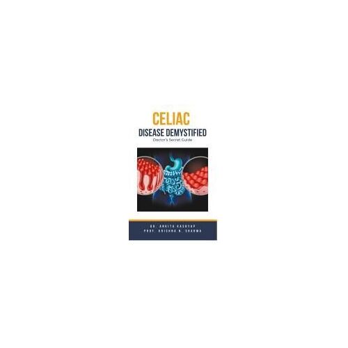 Celiac Disease Demystified