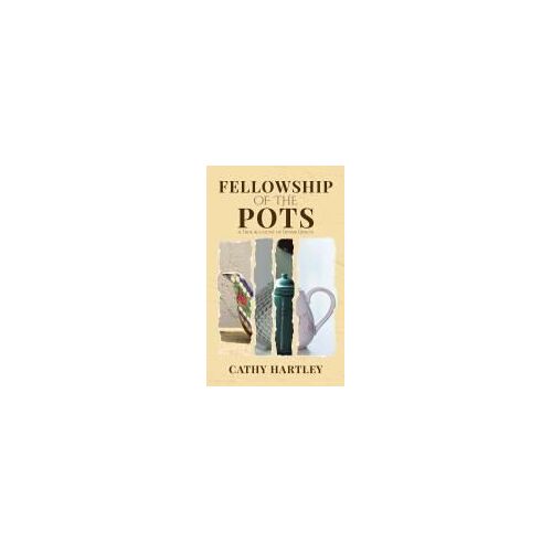Fellowship Of The Pots