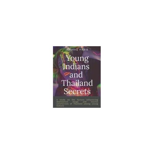 Young Indians And Thailand Secrets