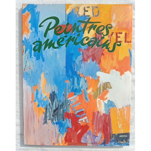 (Collectif), Peintres Américains, Celiv - Paris, 1990
