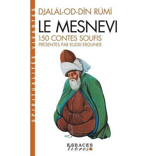 Le Mesnevi - 150 Contes Soufis