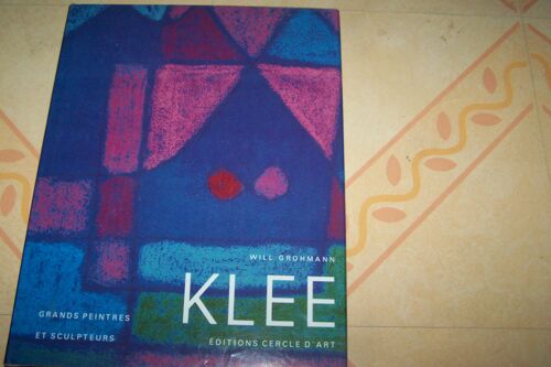 Klee Will Grohman .Editions Cercle D'art.