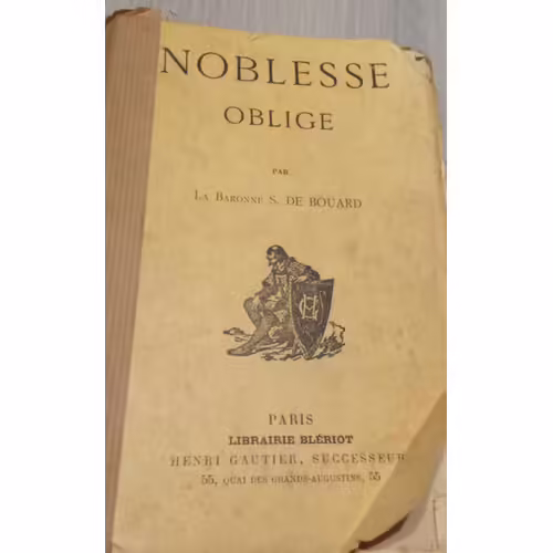 Baronne De S De Bouard Noblesse Oblige