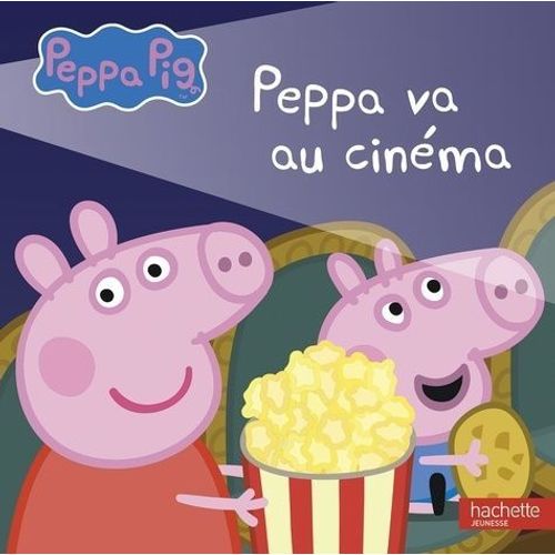 Peppa Pig - Peppa Va Au Cinéma