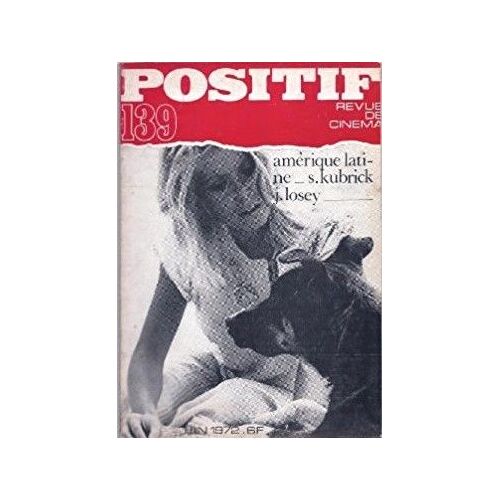 Positif N° 139 : Amérique Latine, Stanley Kubrick, Joseph Losey