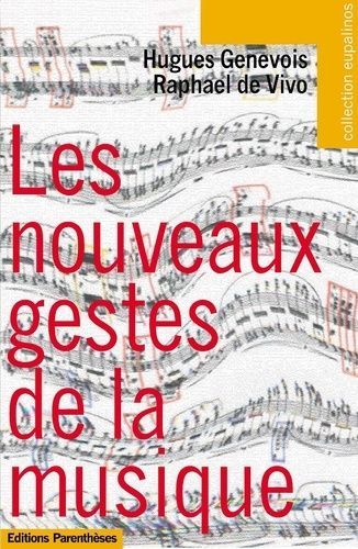 Les Nouveaux Gestes De La Musique