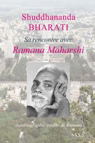 Sa Rencontre Avec Ramana Maharshi