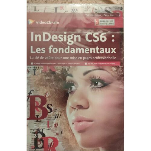 Indesign Cs6 Les Fondamentaux