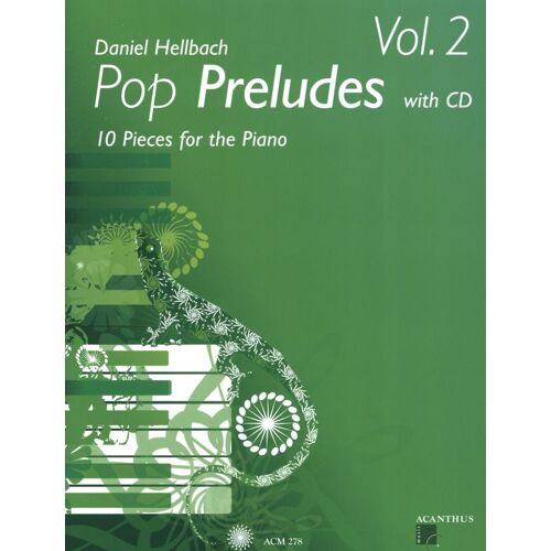 Daniel Hellbach : Pop Preludes Volume 2 With Cd - 10 Pieces For The Piano