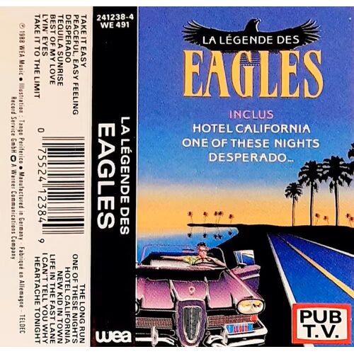 La Légende Des Eagles - The Eagles