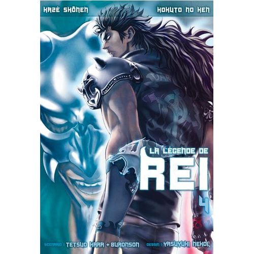 Hokuto No Ken - La Légende De Rei - Tome 4