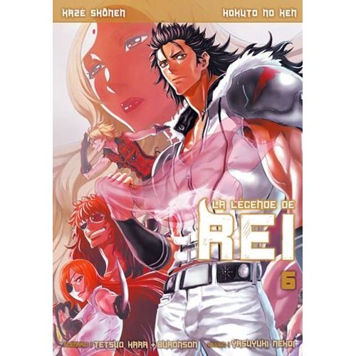 Hokuto No Ken - La Légende De Rei - Tome 6