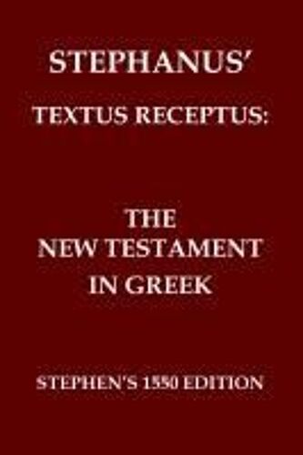 Stephanus' Textus Receptus Of 1550