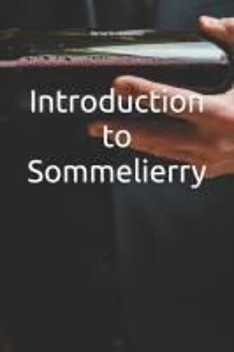 Introduction To Sommelierry (Vinhos Pelo Mundo)