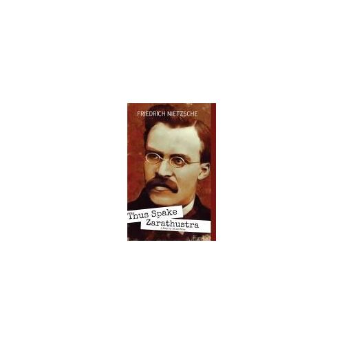 Thus Spake Zarathustra A Book For All And None
