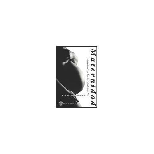 Maternidad: Antologia Poetica Internacional (Spanish Edition)