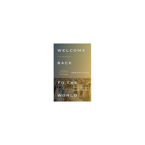 Welcome Back To The World