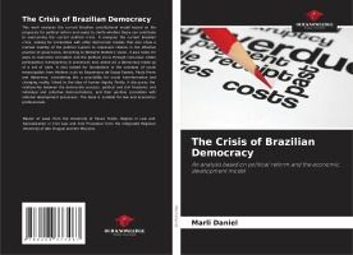 The Crisis Of Brazilian Democracy