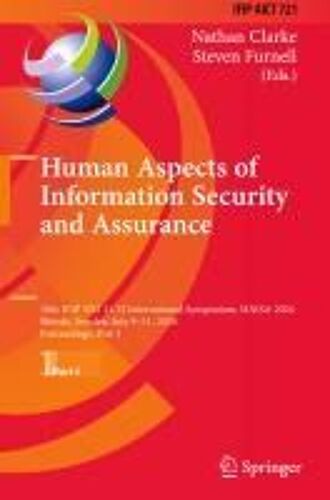 Human Aspects Of Information Security And Assurance