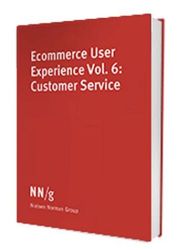 Ecommerce Ux Vol 6 : Customer Service - Nielsen Norman Group 4th Edition