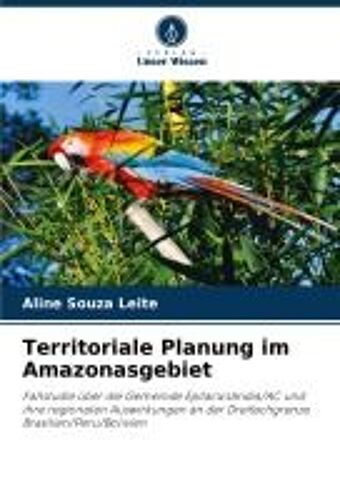 Territoriale Planung Im Amazonasgebiet