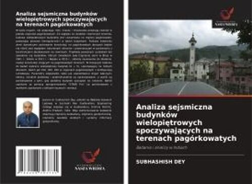 Analiza Sejsmiczna Budynków Wielopi¿Trowych Spoczywaj¿Cych Na Terenach Pagórkowatych