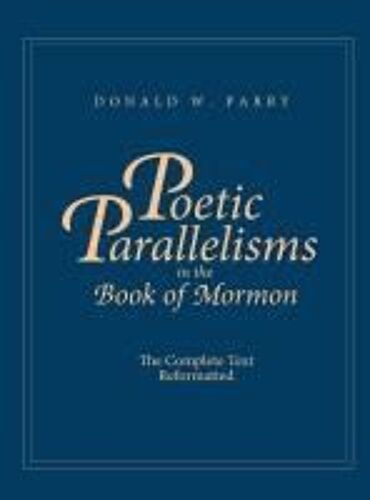 Poetic Parallelisms In The Book Of Mormon