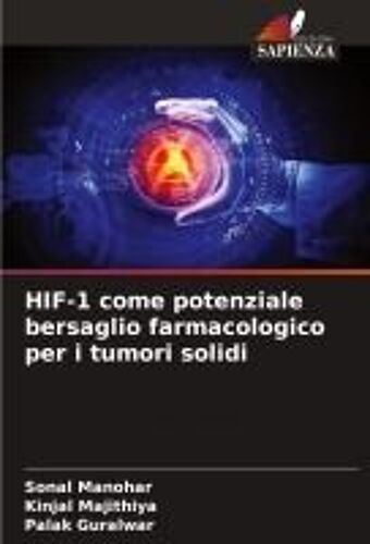 Hif-1 Come Potenziale Bersaglio Farmacologico Per I Tumori Solidi