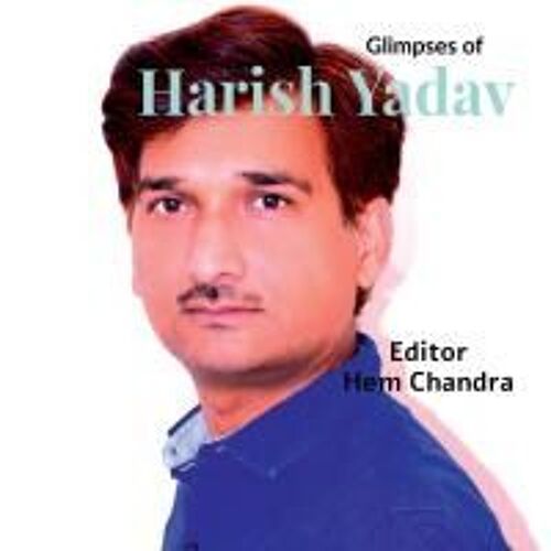 Glimpses Of Harish Yadav