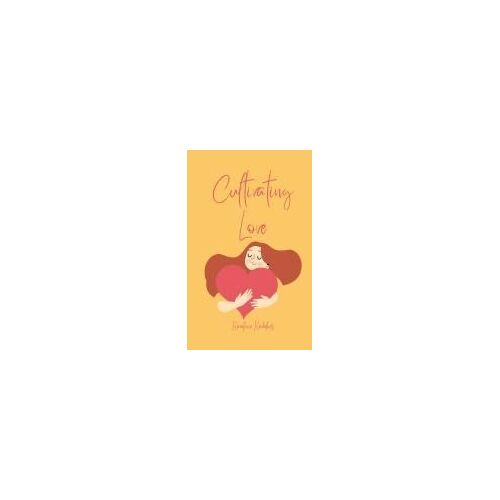 Cultivating Love