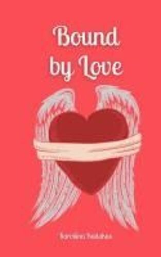 Bound By Love