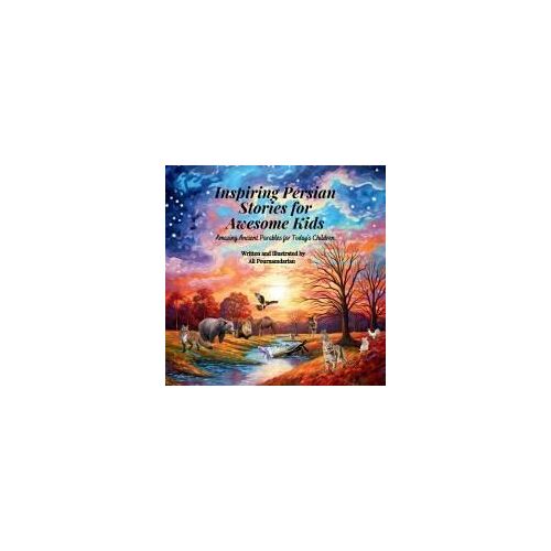 Inspiring Persian Stories For Awesome Kids