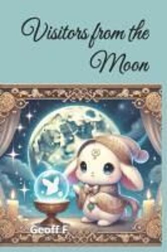 Visitors From The Moon (English-Chinese Bilingual Children's Picture Book Collection)