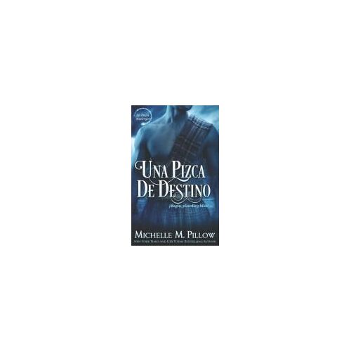 Una Pizca De Destino (Los Brujos Macgregor) (Spanish Edition)