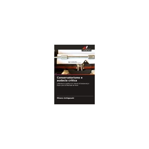 Conservatorismo E Audacia Critica