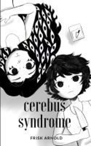 Cerebus Syndrome