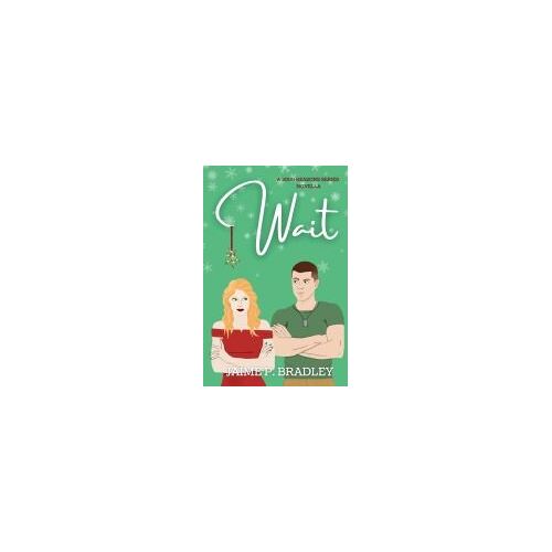 Wait: A 3000 Reasons Series Novella