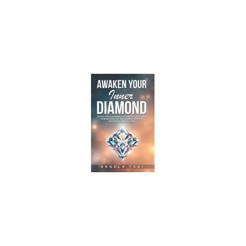 Awaken Your Inner Diamond