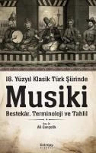 18. Yüzy¿L Klasik Türk ¿Iirinde Musiki