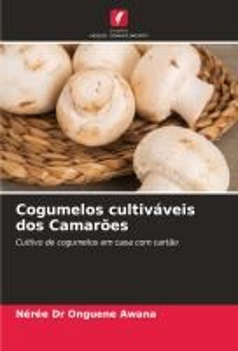 Cogumelos Cultiváveis Dos Camarões
