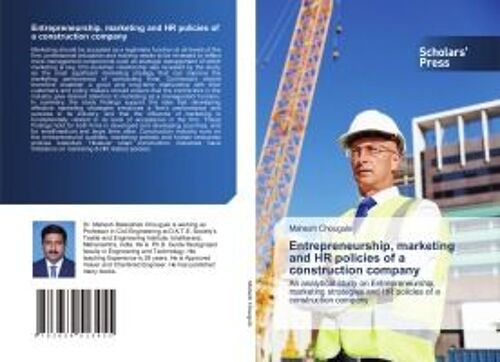 Entrepreneurship, Marketing And Hr Policies Of A Construction Company