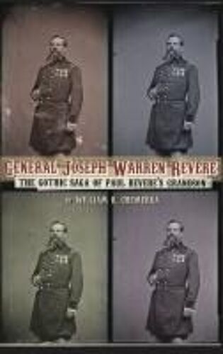 General Joseph Warren Revere (Hardback)